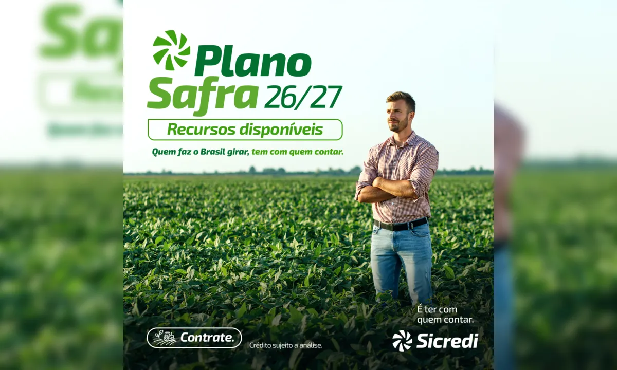 Sicredi disponibiliza R$ 72,1 bilhões no Plano Safra 2026/2027