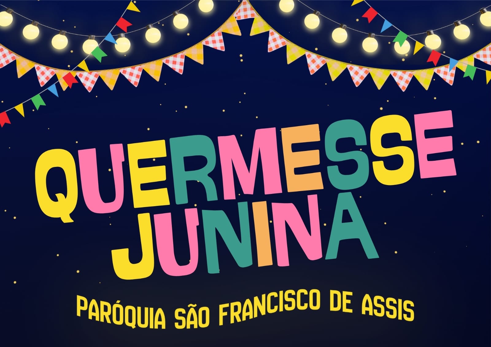 Paróquia São Francisco de Assis realiza Quermesse Junina neste sábado em Godoy Moreira